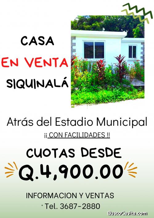 Adquiere tu casa en Siquinala