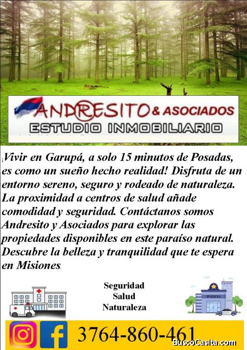 Somos Andresito y Asociado venta y alquiler de propiedades en garupa misiones