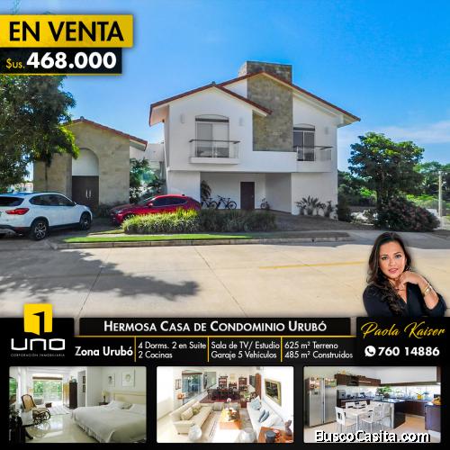 HERMOSA CASA EN VENTA EN CONDOMINIO ZONA URUBO