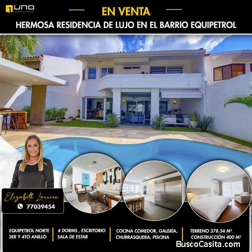 Casa en venta Barrio Equipetrol zona norte