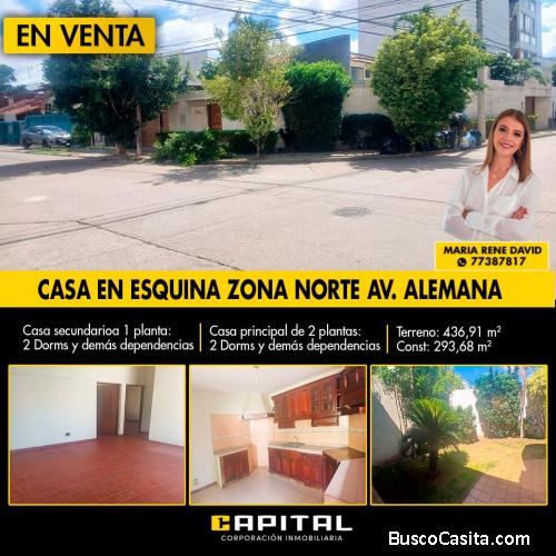 CASA EN VENTA EN ESQUINA – ZONO NORTE  AVENIDA ALEMANIA