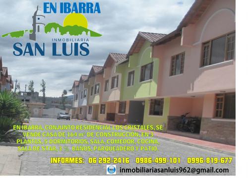 EN IBARRA, CONJUNTO RESIDENCIAL LOS CRISTALES, SE VENDE CASA DE 164 m² DE CONSTRUCCIÓN