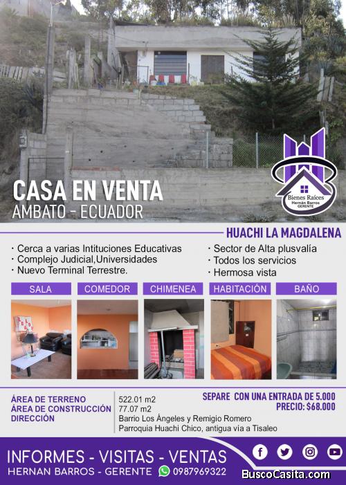 CASA EN VENTA - HUACHI LA MAGDALENA