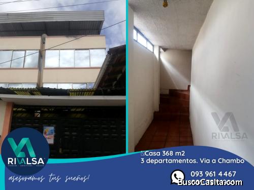 CASA DE VENTA VIA CHAMBO