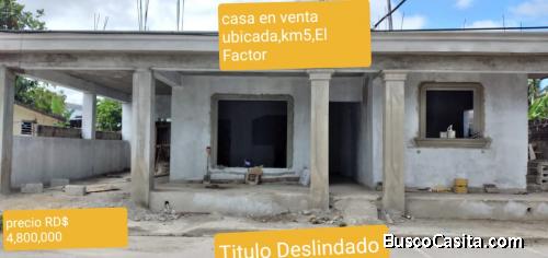 VENDO CASA EN KM5,EN EL MUNIPIO EL FACTOR PROVINCIA MARIA TRINIDAD SANCHEZ