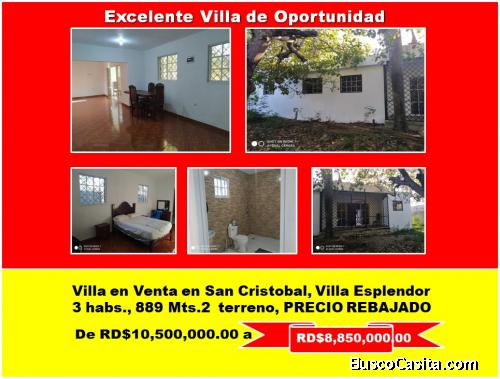 VENDO VILLA DE OPORTUNIDAD EN SAN CRISTOBAL, SECTOR VILLA ESPLENDOR, REBAJADA